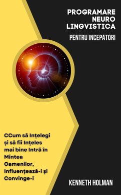 Cover Programarea Neuro-Lingvistică pentru Începători (eBook, ePUB)