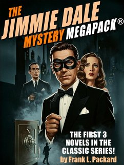 The Jimmie Dale Mystery MEGAPACK® (eBook, ePUB)