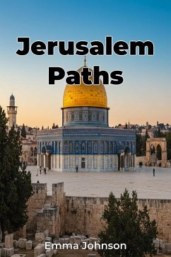 Jerusalem Paths (eBook, ePUB) - Johnson, Emma