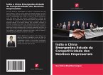 Índia e China Emergentes-Estudo da Competitividade dos Destinos Empresariais