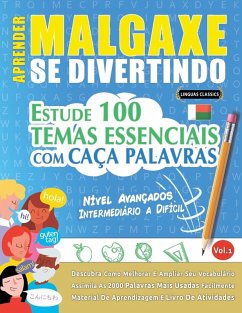 APRENDER MALGAXE SE DIVERTINDO! - NÍVEL AVANÇADOS - Linguas Classics