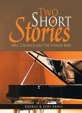 Two Short Stories Two Short Stories