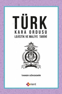 Cover Türk Kara Ordusu Lojistik ve Maliye Tarihi