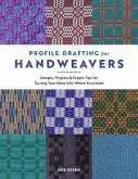 Profile Drafting for Handweavers Profile Drafting for Handweavers