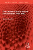The Catholic Church and the French Nation 1589-1989 (eBook, PDF)
