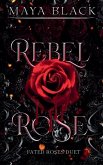 Rebel Rose Rebel Rose