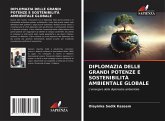 DIPLOMAZIA DELLE GRANDI POTENZE E SOSTENIBILITÀ AMBIENTALE GLOBALE