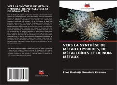 Cover VERS LA SYNTHÈSE DE MÉTAUX HYBRIDES, DE MÉTALLOÏDES ET DE NON-MÉTAUX