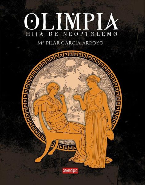 OLIMPIA: HIJA DE NEOPTÓLEMO