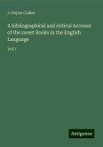 A bibliographical and critical Account of the rarest Books in the English Language A bibliographical and critical Account of the rarest Books in the English Language