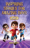 Inspiring Stories for Amazing Boys