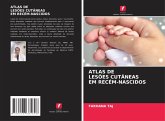ATLAS DE LESÕES CUTÂNEAS EM RECÉM-NASCIDOS