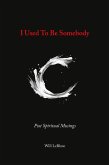 I Used to Be Somebody (eBook, ePUB)