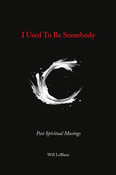 I Used to Be Somebody (eBook, ePUB) I Used to Be Somebody (eBook, ePUB)