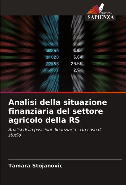 Analisi della situazione finanziaria del settore agricolo della RS