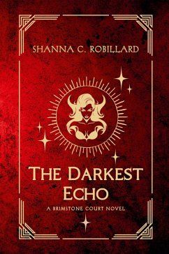 The Darkest Echo - Robillard, Shanna