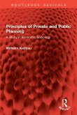 Principles of Private and Public Planning (eBook, PDF) Principles of Private and Public Planning (eBook, PDF)