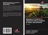 REGIME DI FOSFATI E CRESCITA DELLE PIANTE DI MAIS SVILUPPATE REGIME DI FOSFATI E CRESCITA DELLE PIANTE DI MAIS SVILUPPATE