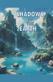 Shadows of the Earth Shadows of the Earth