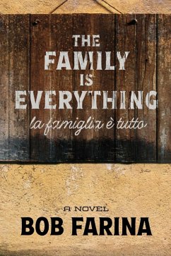 Family is Everything (eBook, ePUB) - Farina, Bob