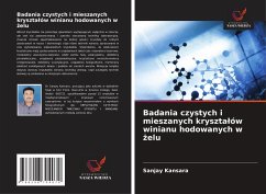 Cover Badania czystych i mieszanych kryszta¿ów winianu hodowanych w ¿elu