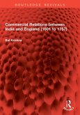 Commercial Relations between India and England (1601 to 1757) (eBook, PDF) Commercial Relations between India and England (1601 to 1757) (eBook, PDF)