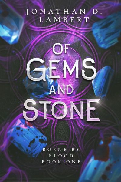 Of Gems and Stone Of Gems and Stone