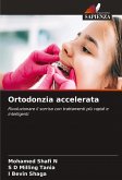 Ortodonzia accelerata Ortodonzia accelerata