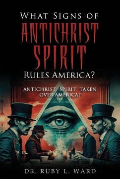 Cover What Signs Of Antichrist Spirit Rules America?