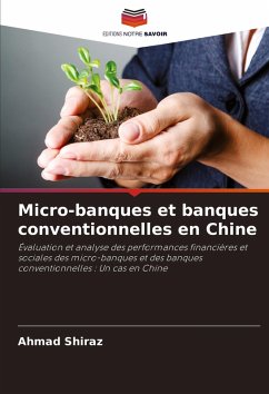 Micro-banques et banques conventionnelles en Chine - Shiraz, Ahmad