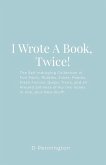 I Wrote A Book, Twice!