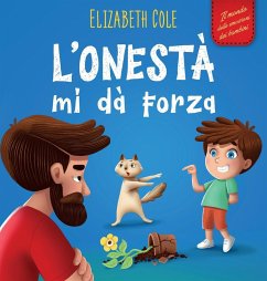 L'onestà mi dà Forza - Cole, Elizabeth