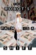 The Robot's Path is a Shift - Bild 1