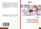 ¿dème pulmonaire lésionnel aigu post-transfusionnel (TRALI) ¿dème pulmonaire lésionnel aigu post-transfusionnel (TRALI)