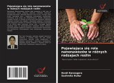 Pojawiaj¿ca si¿ rola nanonawozów w ró¿nych rodzajach ro¿lin
