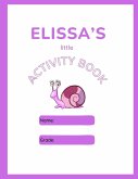 Elissa's Little Activity Book Elissa's Little Activity Book