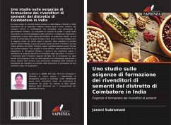 Uno studio sulle esigenze di formazione dei rivenditori di sementi del distretto di Coimbatore in India - Subramani, Janani