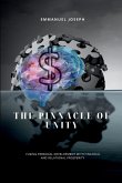 The Pinnacle of Unity, Fusing Personal Development with Financial and Relational Prosperity The Pinnacle of Unity, Fusing Personal Development with Financial and Relational Prosperity