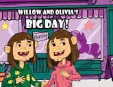 Willow and Olivia's Big Day! Willow and Olivia's Big Day!