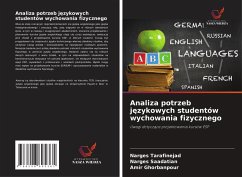 Analiza potrzeb j¿zykowych studentów wychowania fizycznego - Tarafinejad, Narges;Saadatian, Narges;Ghorbanpour, Amir