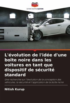 L'évolution de l'idée d'une boîte noire dans les voitures en tant que dispositif de sécurité standard - Kurup, Nitish