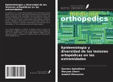 Epidemiología y diversidad de las lesiones ortopédicas en las extremidades
