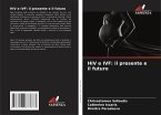 HIV e IVF: il presente e il futuro HIV e IVF: il presente e il futuro