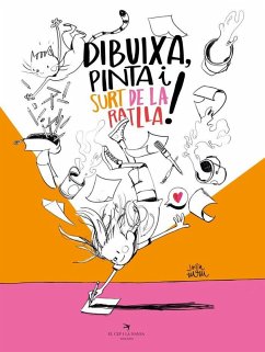Cover Dibuixa, pinta i surt de la ratlla!
