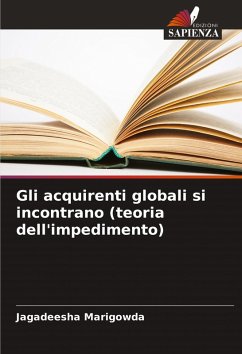 Cover Gli acquirenti globali si incontrano (teoria dell'impedimento)