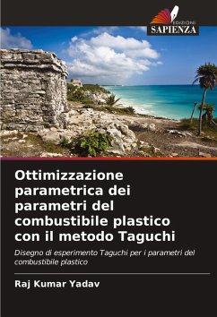 Cover Ottimizzazione parametrica dei parametri del combustibile plastico con il metodo Taguchi