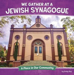 We Gather at a Jewish Synagogue - Raij, Emily