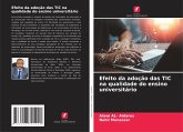 Efeito da adoção das TIC na qualidade do ensino universitário Efeito da adoção das TIC na qualidade do ensino universitário
