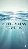 Bottomless Surface Bottomless Surface