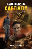 My Journey of Captivity My Journey of Captivity